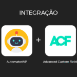 AutomatorWP – Advanced Custom Fields (ACF)