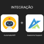 AutomatorWP – Awesome Support